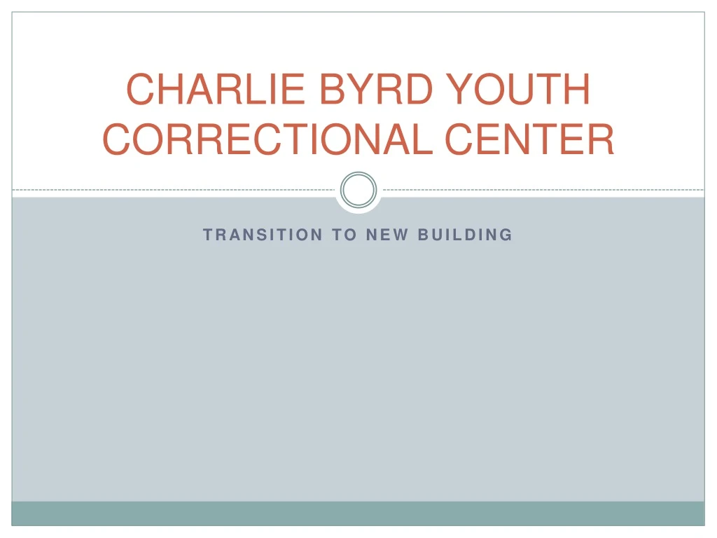 charlie byrd youth correctional center