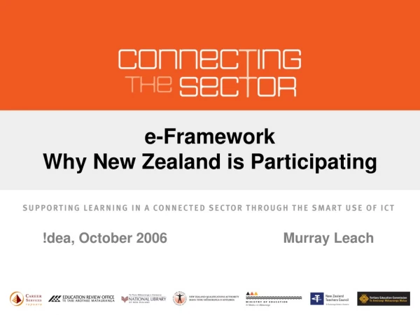 e-Framework Why New Zealand is Participating