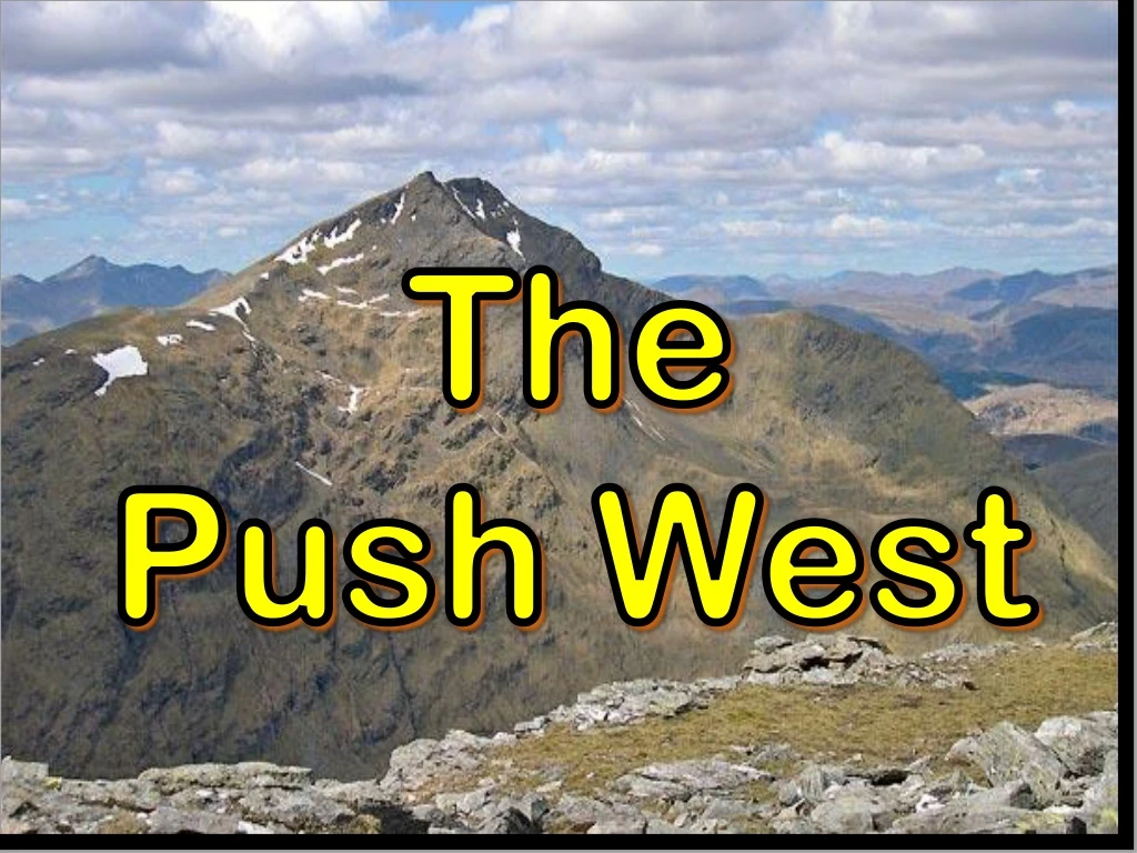 the push west