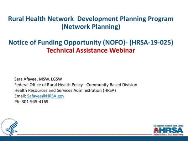 Sara Afayee, MSW, LGSW Federal Office of Rural Health Policy - Community Based Division