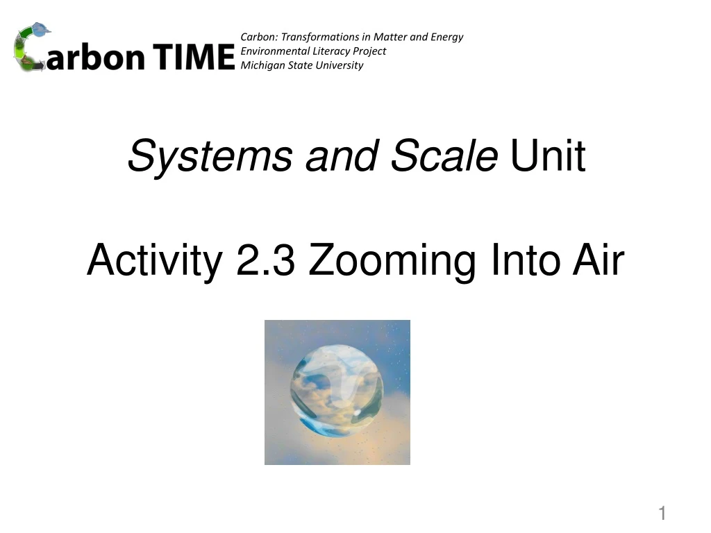 systems and scale unit activity 2 3 zooming into air