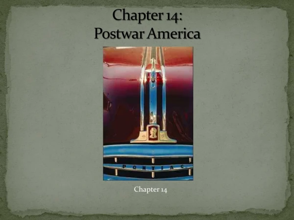 Chapter 14: Postwar America