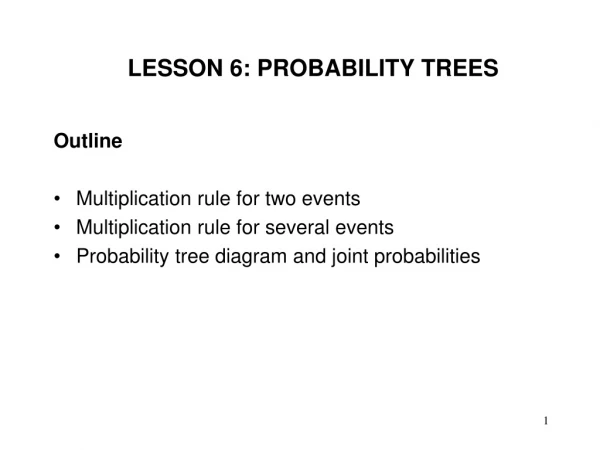 LESSON 6: PROBABILITY TREES