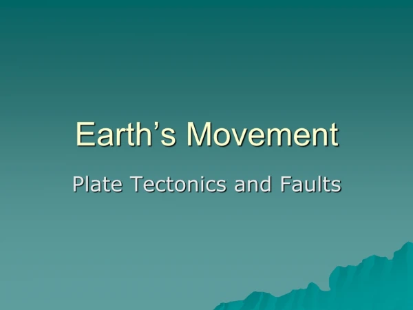 Earth’s Movement