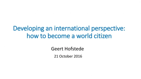 Developing an international perspective: how to become a world citizen