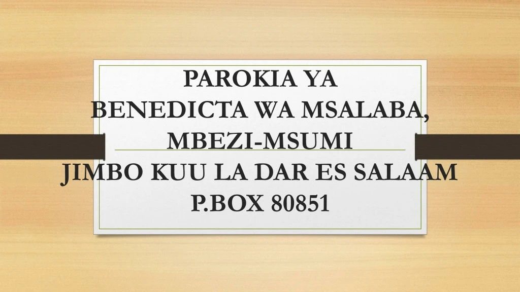 parokia ya benedicta wa msalaba mbezi msumi jimbo kuu la dar es salaam p box 80851