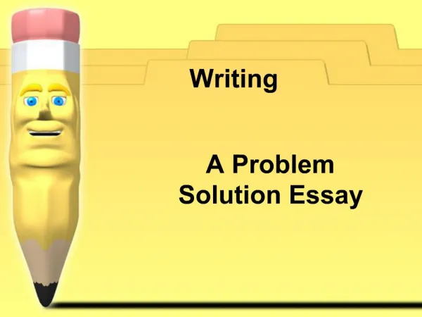 A Problem Solution Essay