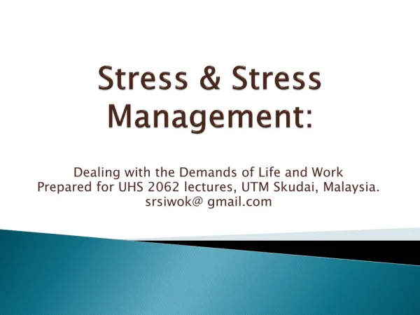 Stress &amp; Stress Management: