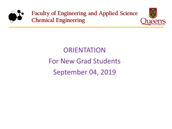 ORIENTATION For New Grad Students September 04, 2019