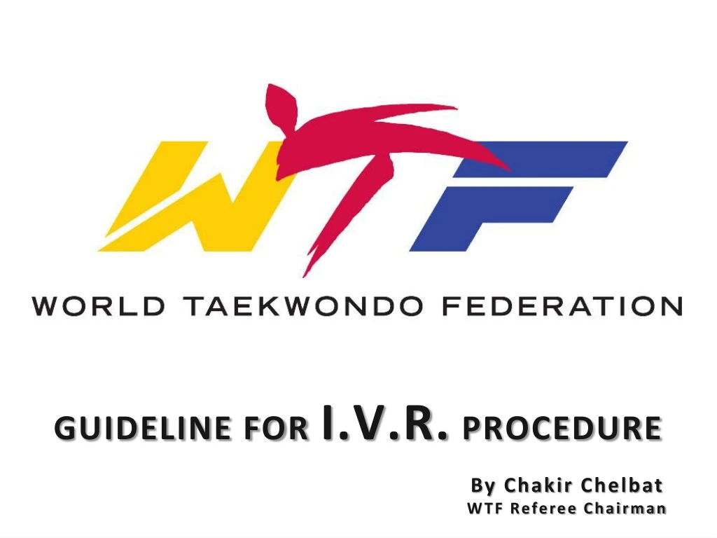 guideline for i v r procedure