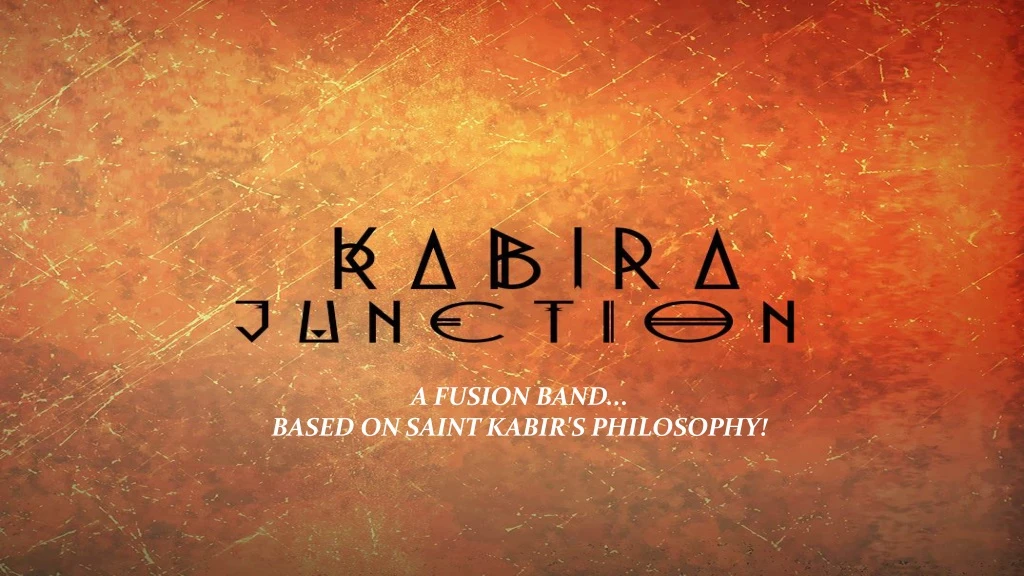 a fusion band based on saint kabir s philosophy