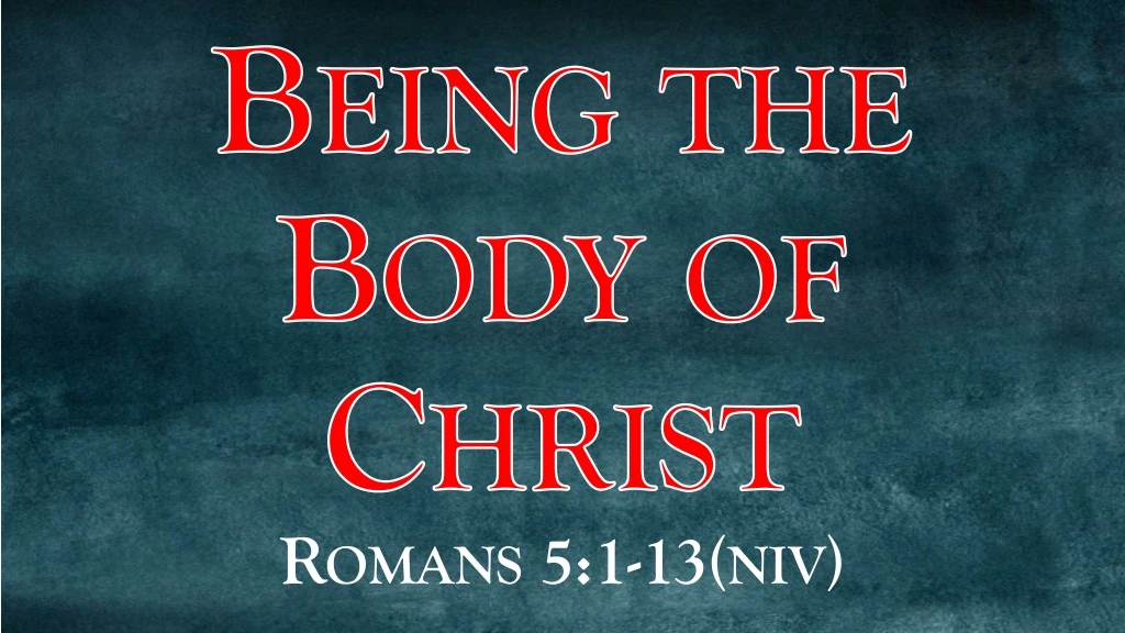 being the body of christ