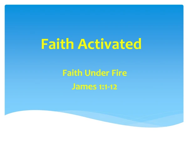 Faith Activated
