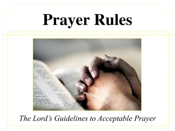Prayer Rules