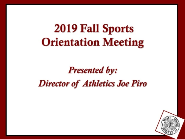 2019 Fall Sports Orientation Meeting