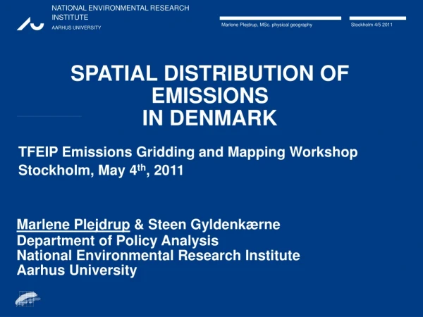 SPATIAL DISTRIBUTION OF EMISSIONS IN DENMARK