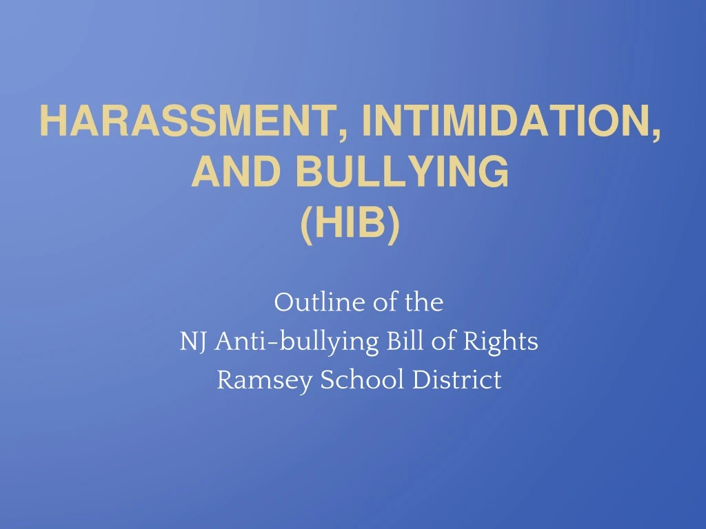 harassment intimidation and bullying hib