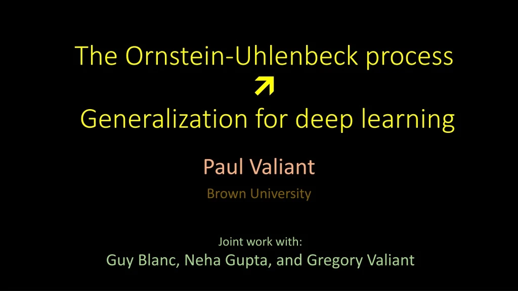 the ornstein uhlenbeck process generalization for deep learning