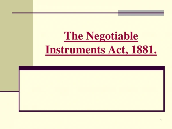 The Negotiable Instruments Act, 1881.