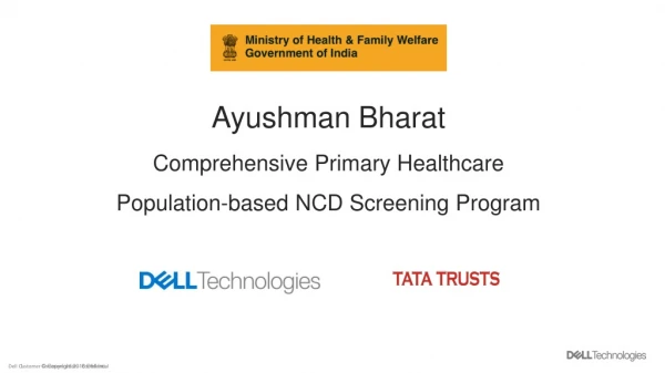 Ayushman Bharat Comprehensive Primary Healthcare Population-based NCD Screening Program