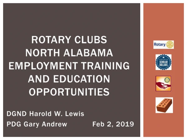 Rotary CLUBS north Alabama Employment Training AND EDUCATION Opportunities