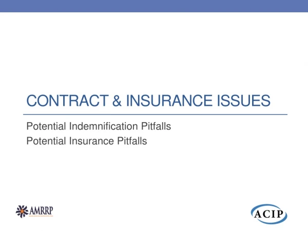 Contract &amp; Insurance Issues