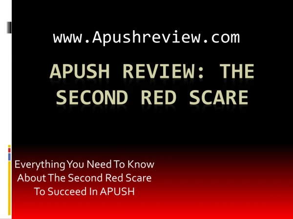 APUSH Review: The Second Red Scare