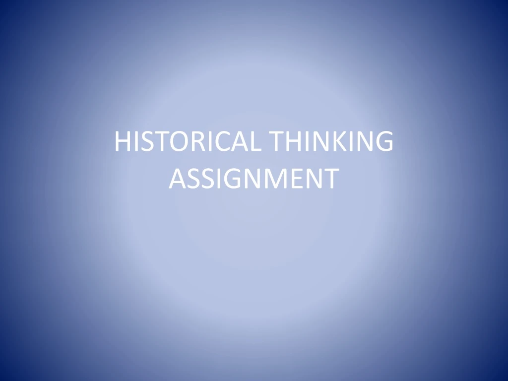 historical thinking assignment