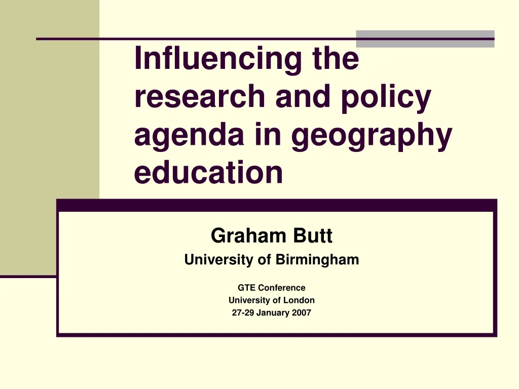 influencing the research and policy agenda in geography education