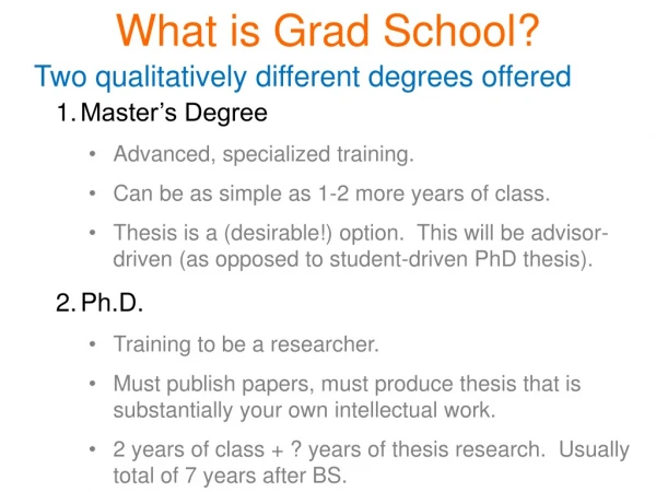 What is Grad School?