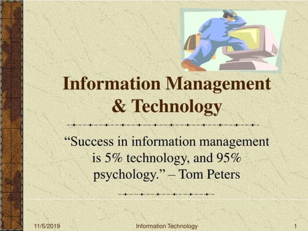 Information Management &amp; Technology