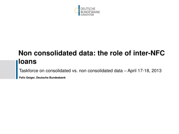 Non consolidated data: the role of inter-NFC loans