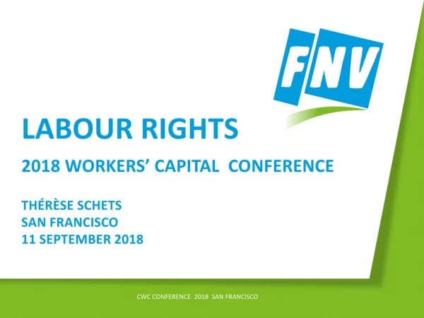 labour rights 2018 workers’ capital conference thérèse schets S an Francisco 11 September 2018