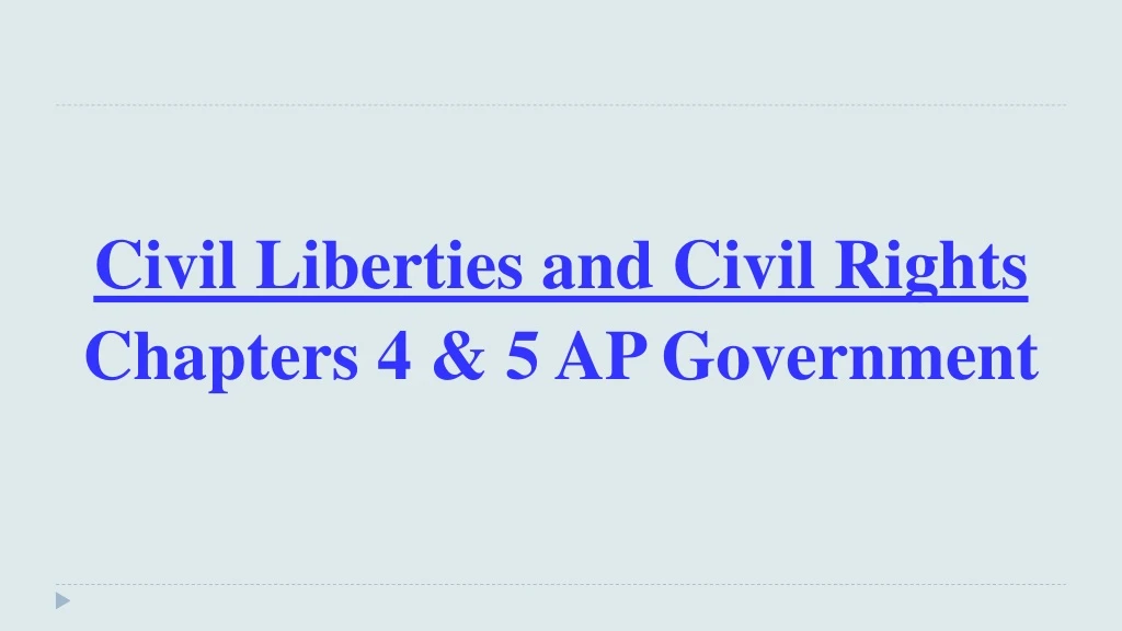 civil liberties and civil rights chapters