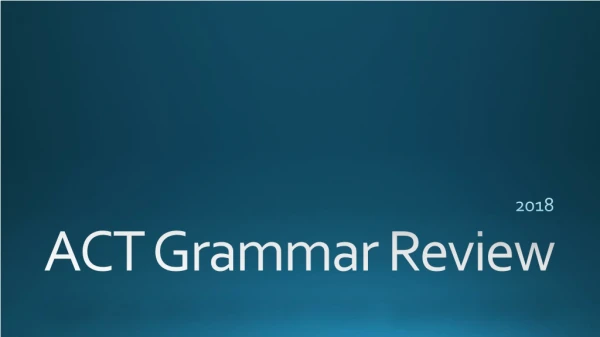 ACT Grammar Review