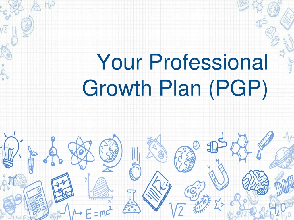 your professional growth plan pgp