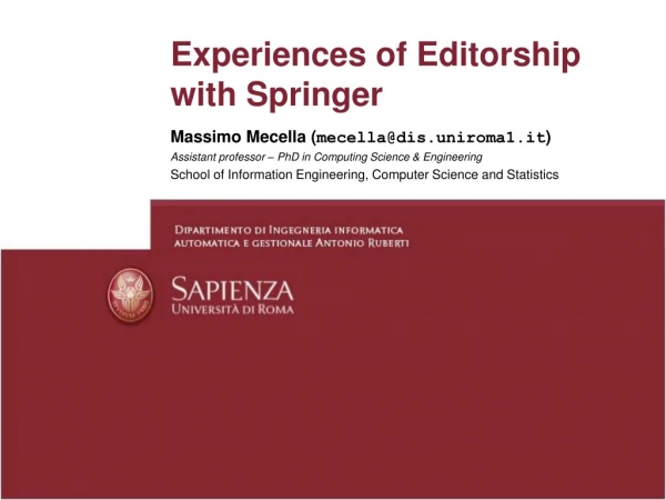 Experiences of Editorship with Springer