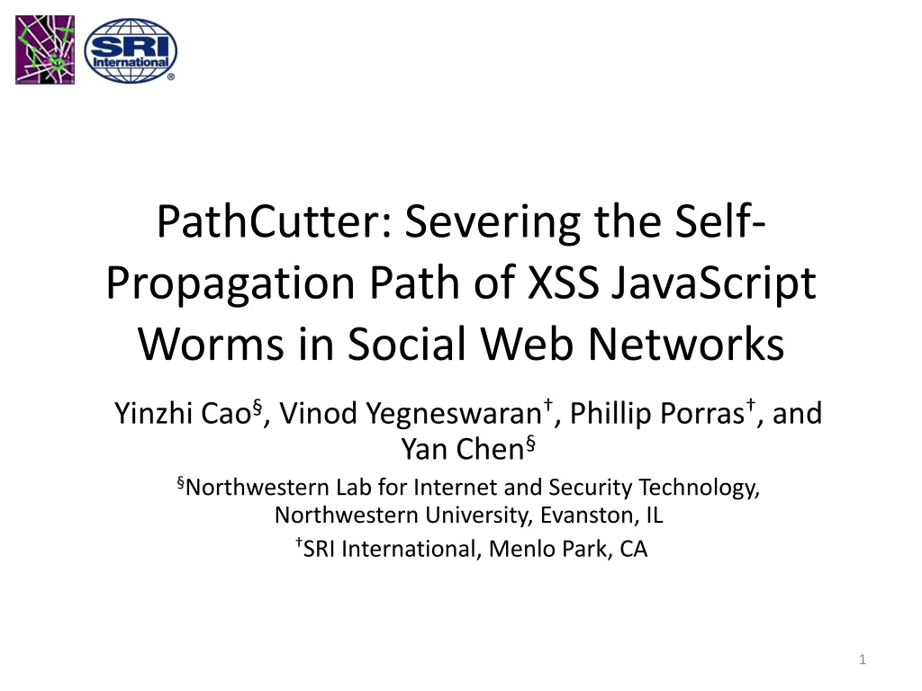 pathcutter severing the self propagation path of xss javascript worms in social web networks