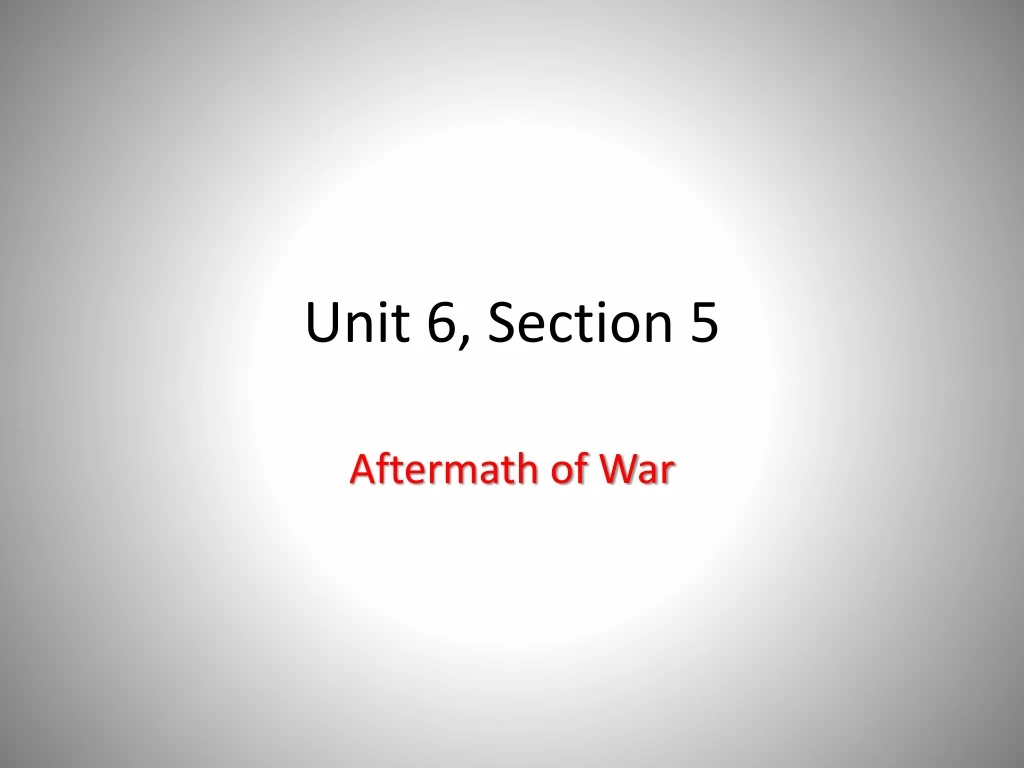 unit 6 section 5