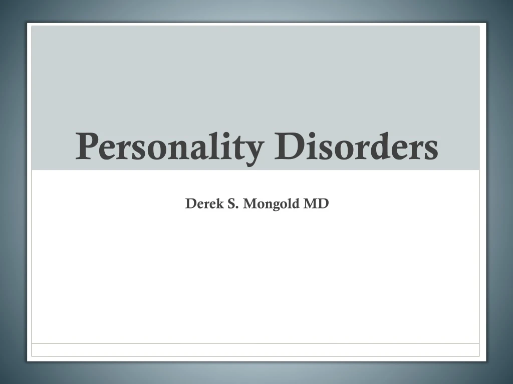 personality disorders