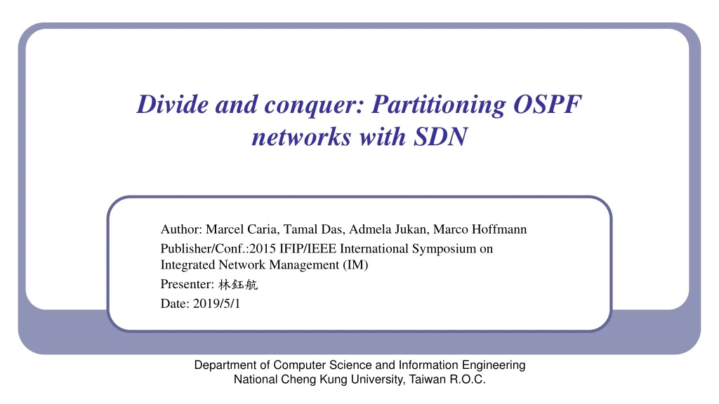 divide and conquer partitioning ospf networks with sdn
