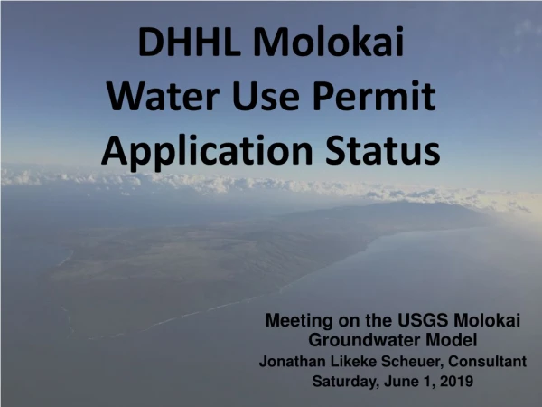 DHHL Molokai Water Use Permit Application Status