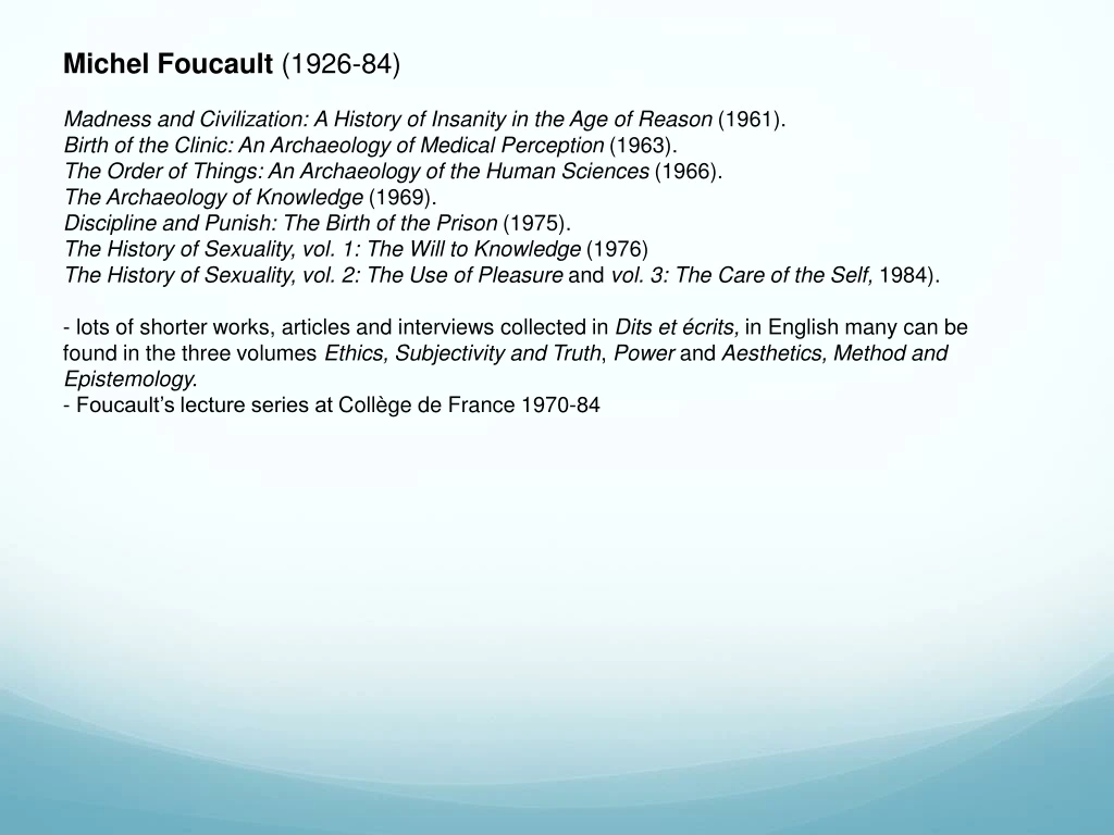 michel foucault 1926 84 madness and civilization