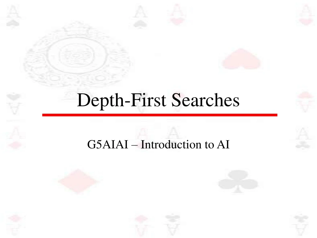 depth first searches