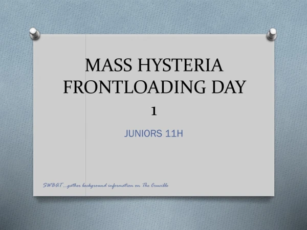 MASS HYSTERIA FRONTLOADING DAY 1