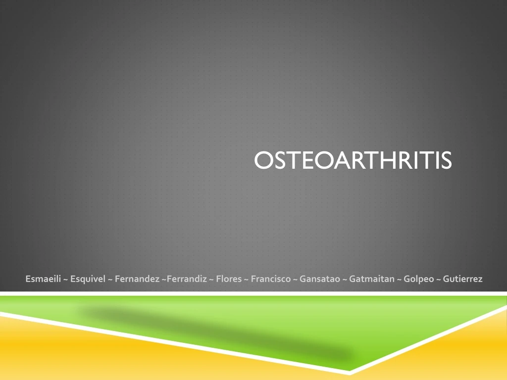 osteoarthritis