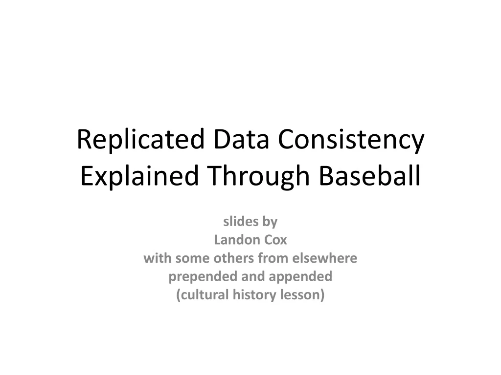 replicated data consistency explained through baseball