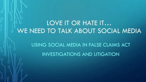 Love it or hate it… WE NEED TO TALK ABOUT SOCIAL MEDIA