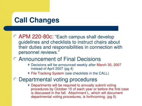 Call Changes