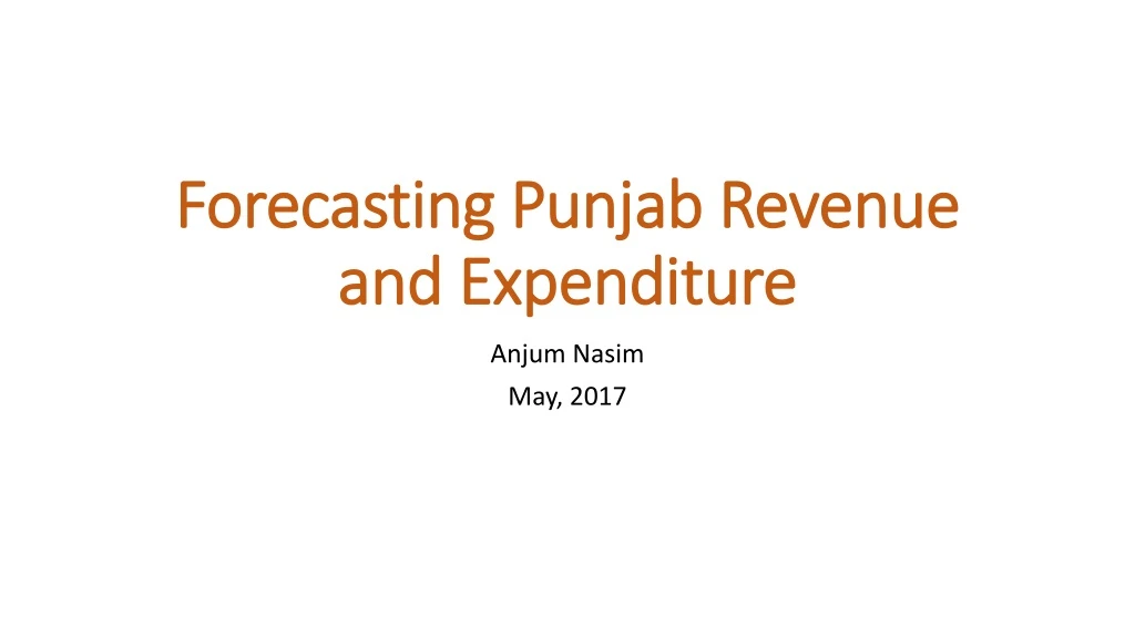 forecasting punjab revenue and expenditure